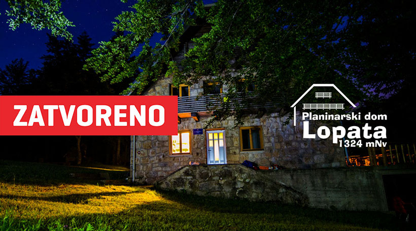 planinarski dom lopata zatvoreno